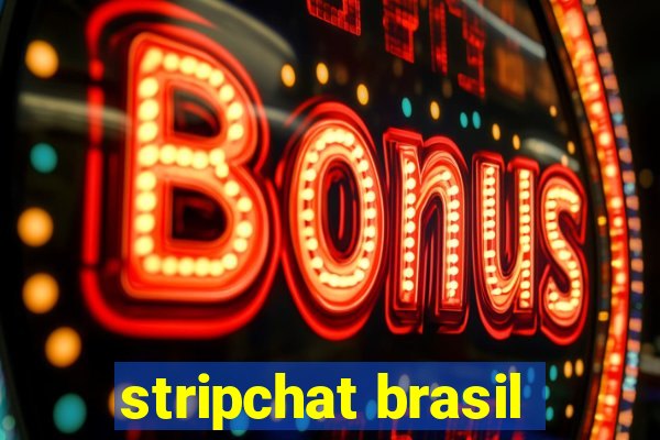 stripchat brasil